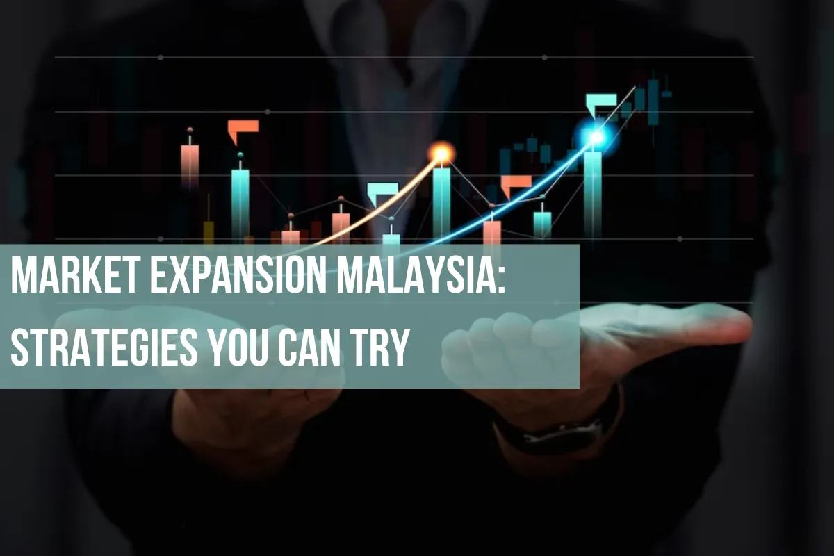 Market expansion Malaysia