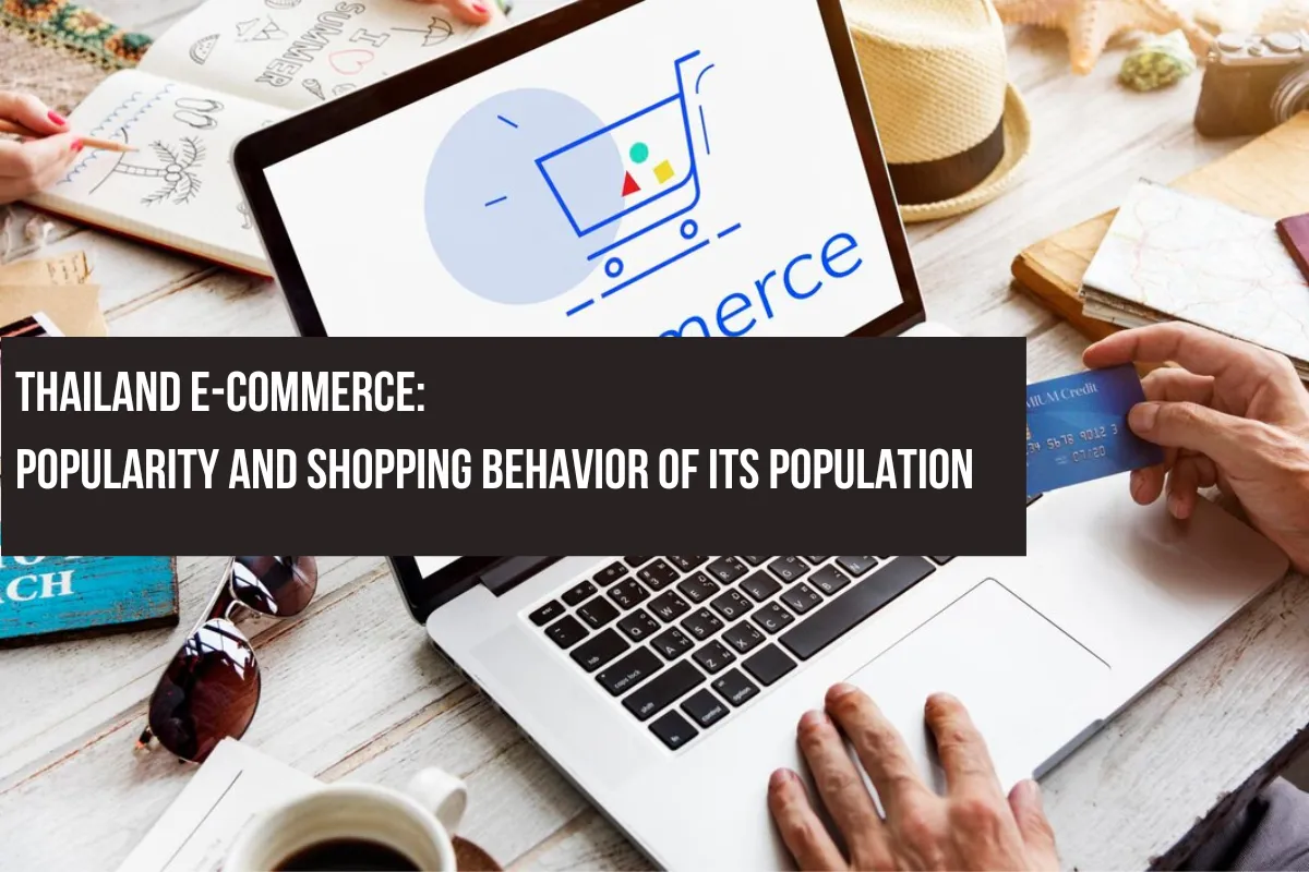 Thailand E-commerce: Popularity and Shopping Behavior